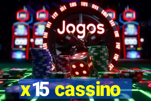 x15 cassino